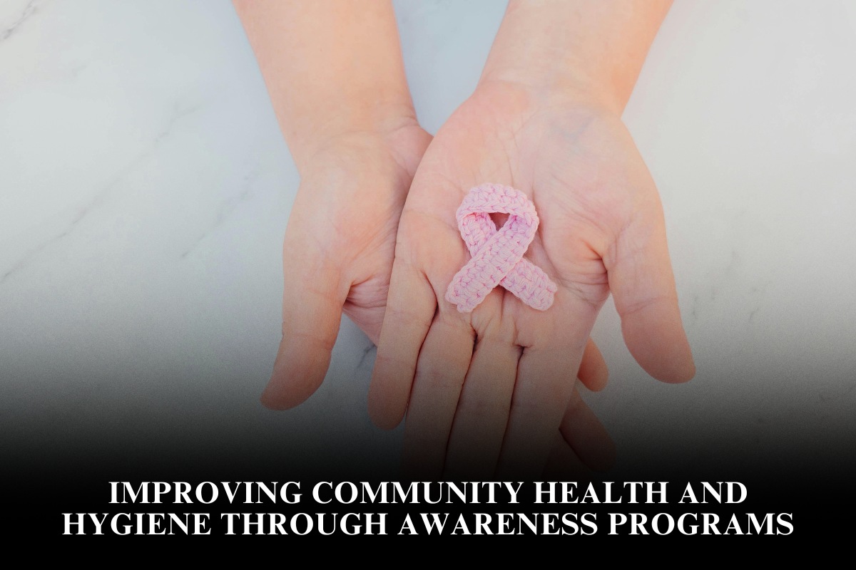 Improving Community Health and Hygiene Through Awareness Programs