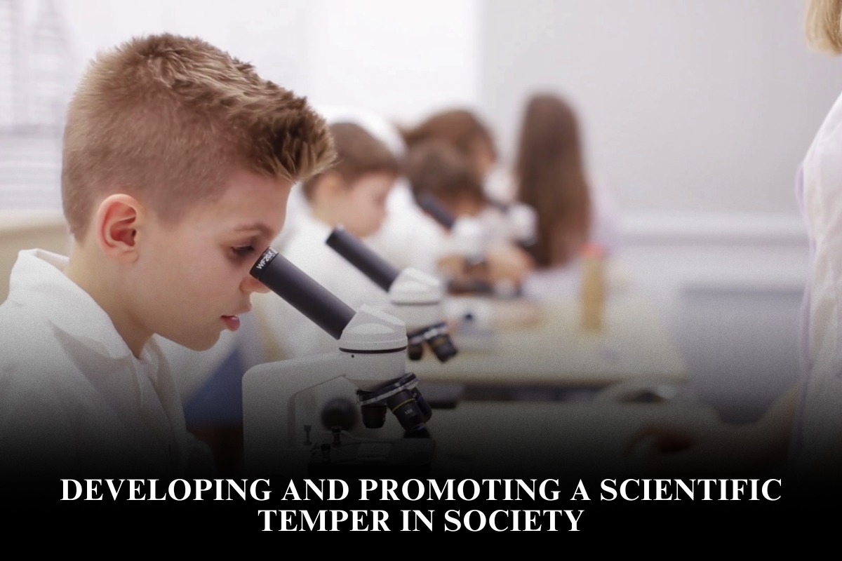 Developing and Promoting a Scientific Temper in Society
