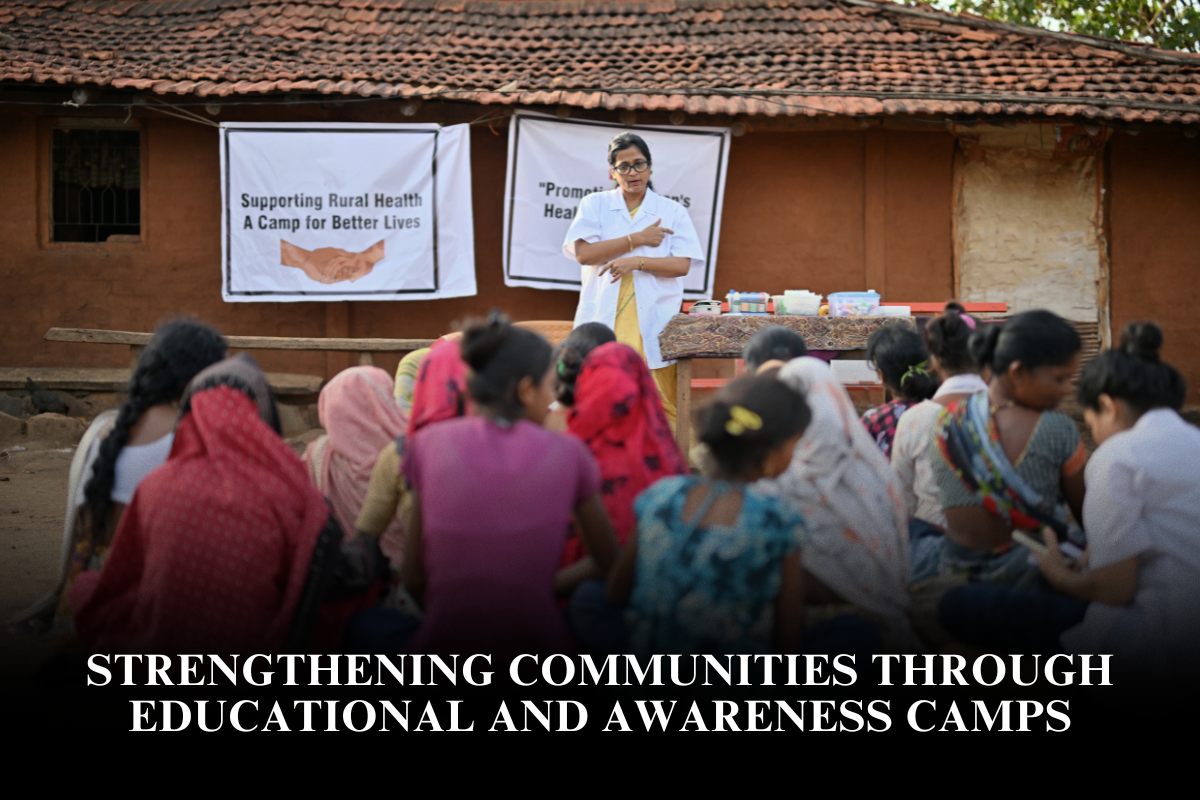 Strengthening Communities Through Educational and Awareness Camps